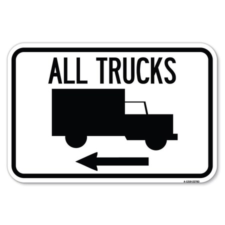 Signmission Safety Sign, 12 in Height, Aluminum, 18 in Length, 22783 A-1218-22783